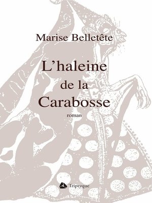 cover image of L'haleine de la Carabosse